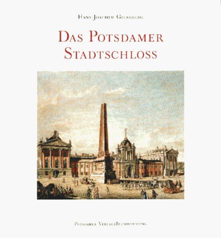Cover for Das Potsdamer Stadtschloss