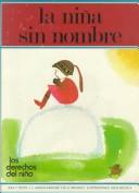 Cover for LA Nina Sin Nombre (Los Derechos Del Nino=the Rights of Children)