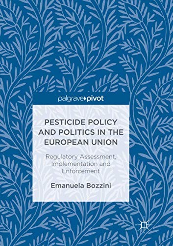 Cover for Pesticide Policy and Politics in the European Union