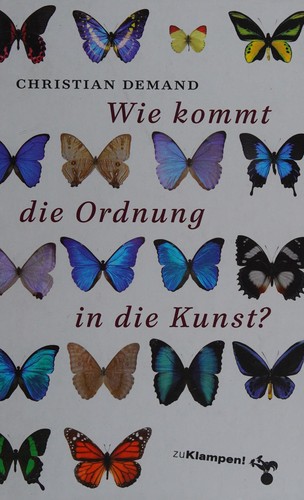 Cover for Wie kommt die Ordnung in die Kunst?