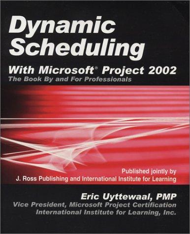 Cover for Dynamic Scheduling With Microsoft Project 2002
