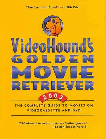 Cover for VideoHound's Golden Movie Retriever 2003