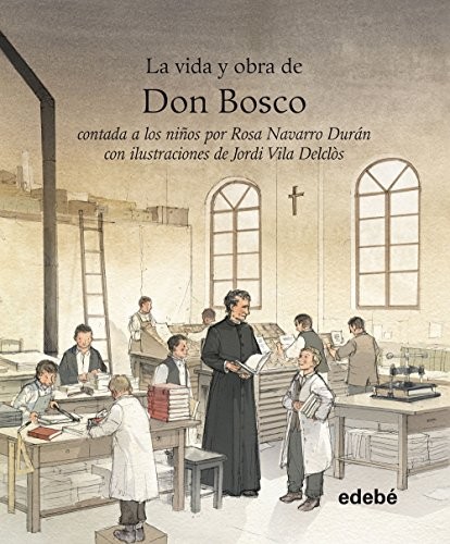Cover for Vida y obra de Don Bosco contada a los niños