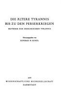 Cover for Die Ältere Tyrannis bis zu den Perserkriegen