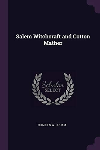 Cover for Salem Witchcraft and Cotton Mather