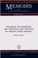 Cover for Orthogonal decompositions and functional limit theorems for random graph statistics
