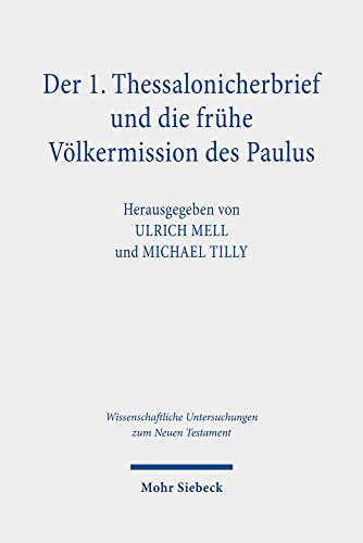 Cover for Der 1. Thessalonicherbrief Und Die Fruhe Volkermission Des Paulus