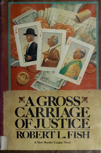 Cover for A gross carriage of justice