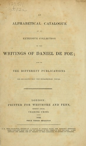 Cover for An alphabetical catalogue of an extensive collection of the writings of Daniel De Foe, and of the different publications for and against that very extraordinary writer