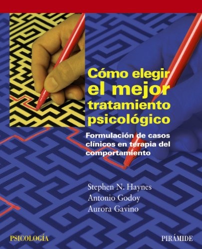 Cover for Como elegir el mejor tratamiento psicologico