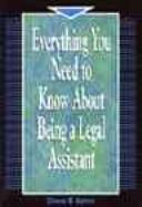 Cover for Everything you need to know about being a legal assistant