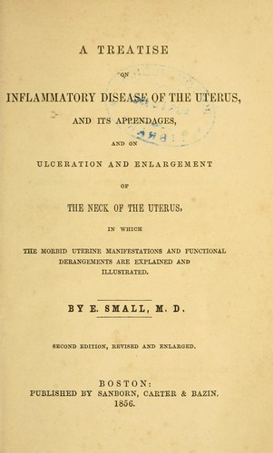 Cover for A treatise on inflammatory disease of the uterus, and its appendages, and on ulceration and enlargement of the neck of the uterus