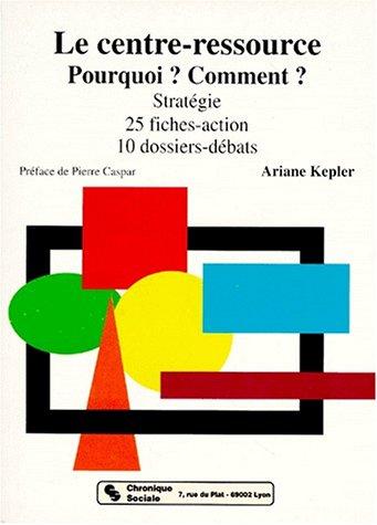 Cover for Le centre-ressource 