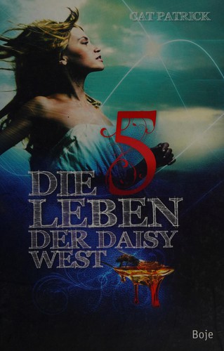 Cover for Die fünf Leben der Daisy West