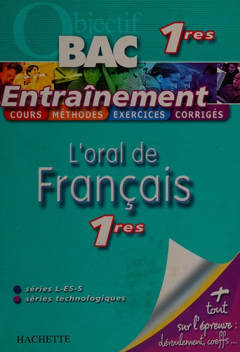 Cover for L'oral de français 1res, séries L-ES-S et séries technologiques
