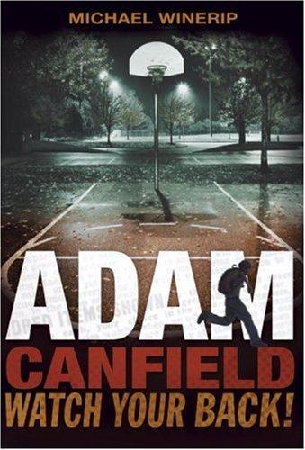 Cover for Adam Canfield, Watch Your Back! (Adam Canfield of the Slash)