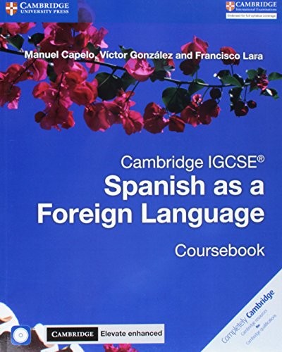 Cover for Cambridge IGCSE® Spanish as a Foreign Language Coursebook with Audio CD and Cambridge Elevate Enhanced edition eBook