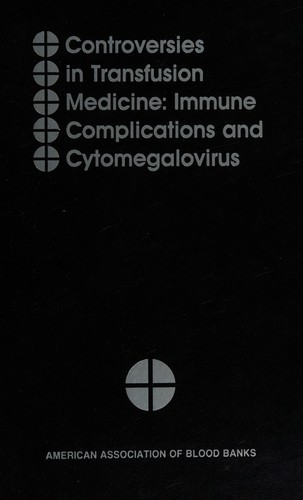 Cover for Controversies in transfusion medicine