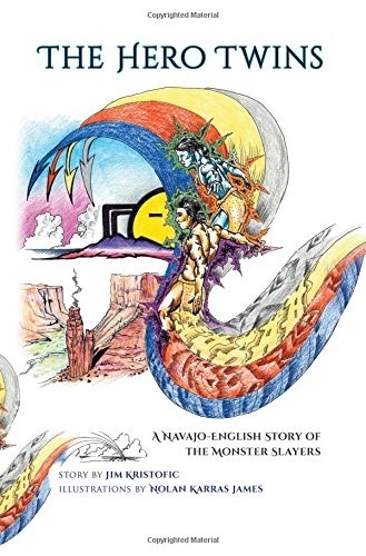 Cover for The Hero Twins: A Navajo-English Story of the Monster Slayers (English and Navaho Edition)