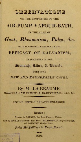 Cover for Observations on the properties of the air-pump vapour-bath, in the cure of gout, rheumatism, palsy, etc. : with occasional remarks on the efficacy of galvanism, in disorders of the stomach, liver, and bowels, with some new and remarkable cases