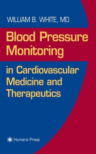 Cover for Blood Pressure Monitoring in Cardiovascular Medicine and Therapeutics (Contemporary Cardiology)