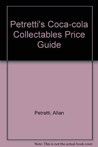 Cover for Petretti's Coca-Cola Collectibles Price Guide