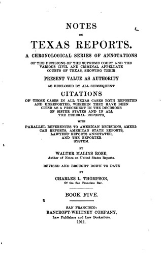 Cover for Notes on Texas Reports: A Chronological Series of Annotations of the ...