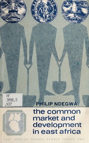 Cover for The common market and development in East Africa.