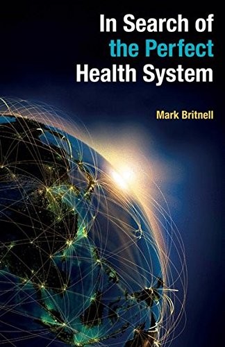 Cover for In Search of the Perfect Health System