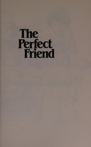 Cover for The perfect friend