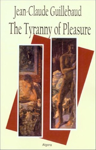 Cover for The tyranny of pleasure