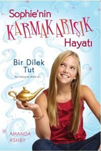 Cover for Sophie'nin Karmakarisik Hayati 1 - Bir Dilek Tut