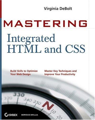 Cover for Mastering Integrated HTML and CSS (Mastering)