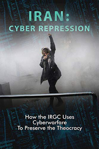 Cover for Iran : Cyber Repression