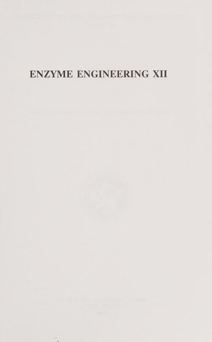 Cover for Enzyme Engineering XII (Enzyme Engineering)