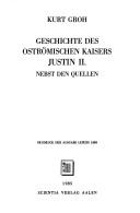 Cover for Geschichte der oströmischen Kaisers Justin II nebst den Quellen.