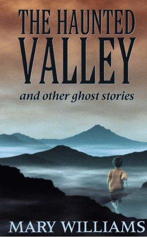Cover for The haunted valley and other ghost stories