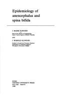 Cover for Epidemiology of anencephalus and spina bifida