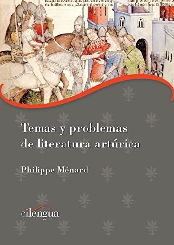Cover for Temas y problemas de literatura artúrica