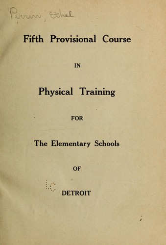 Cover for Fifth provisional course in physical training for the elementary school of Detroit