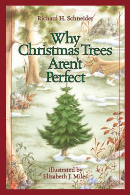 Cover for Why Christmas Trees Aren't Perfect
