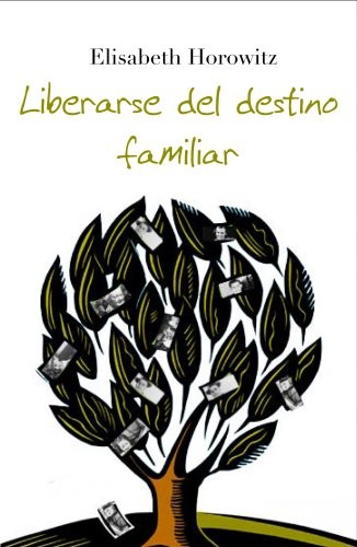 Cover for Liberarse del destino familiar