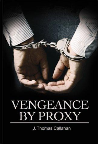 Cover for Vengeance by Proxy