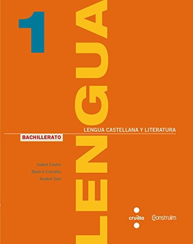 Cover for Lengua castellana y literatura. 1 Bachillerato. Construïm