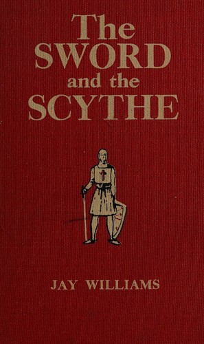 Cover for The sword and the scythe,