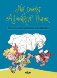 Cover for Nik dauzkat aitonaren hortzak