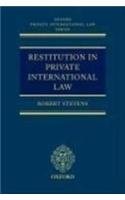Cover for Restitution in Private International Law (Oxford Monographs in Private International Law)