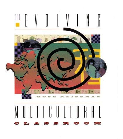 Cover for The evolving multicultural classroom