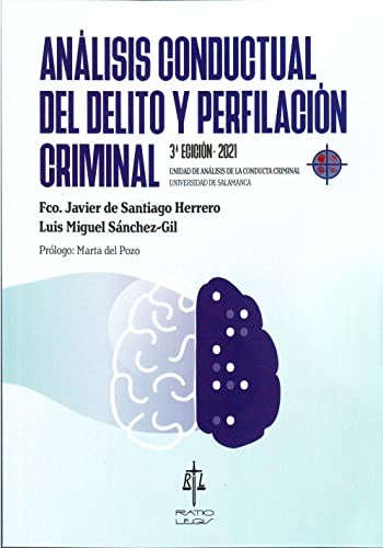 Cover for Análisis conductual del delito y perfilación criminal : unidad de análisis de la conducta criminal