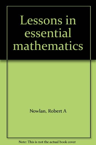 Cover for Lessons in essential mathematics
